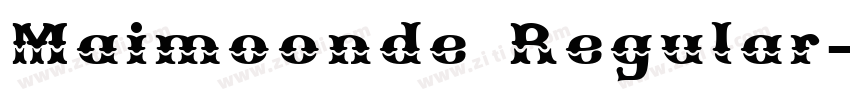 Maimoonde Regular字体转换